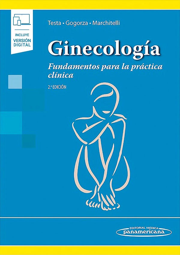 Ginecología. Fundamentos para la practica clínica 2ª Ed.