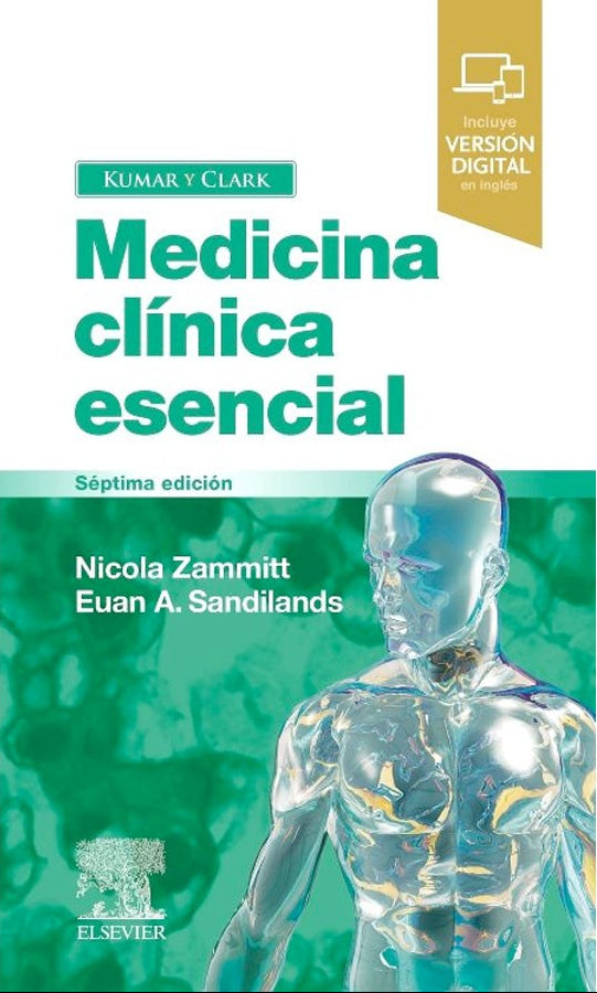 Kumar y Clark. Medicina clínica esencial 7ª Ed.