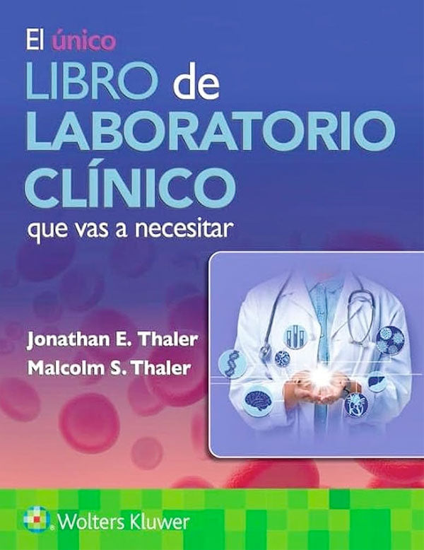 El único libro de laboratorio clínico que vas a necesitar