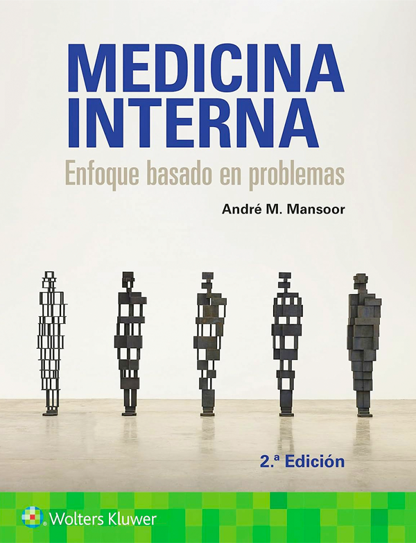 Medicina interna. Enfoque basado en problemas 2ª Ed.