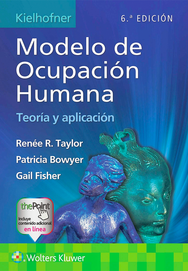 Kielhofner. Modelo de ocupación humana &º Ed.