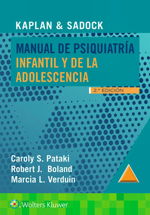 Kaplan & Sadock. Manual de psiquiatría infantil y de la adolescencia 2ª Ed.