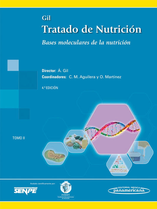 Tratado de nutrición. Tomo 2 · Bases moleculares de la nutrición