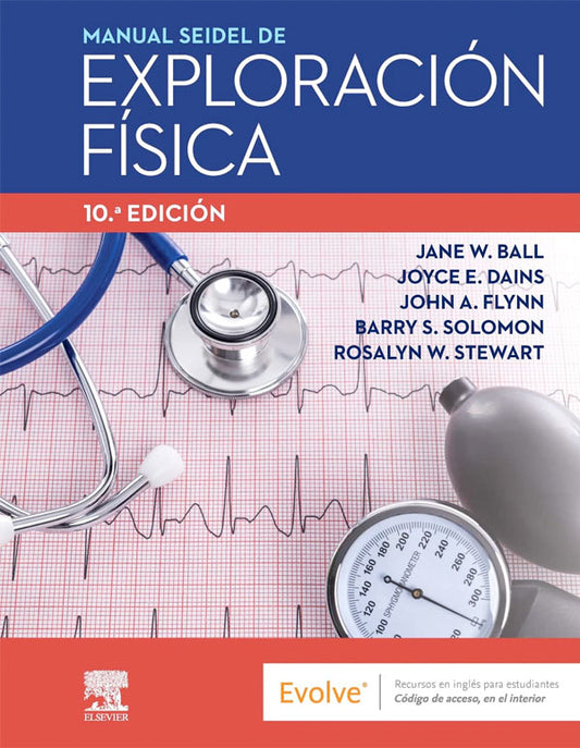 Manual Seidel de exploración física 10ª Ed.