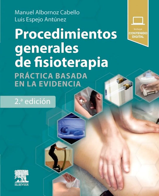 Procedimientos generales de fisioterapia 2ª Ed.