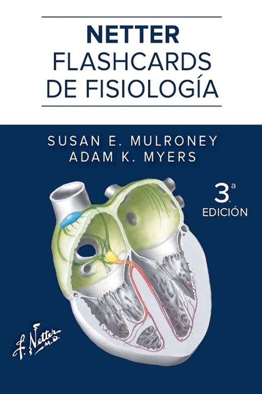 Netter. Flashcards de fisiología 3ª Ed.