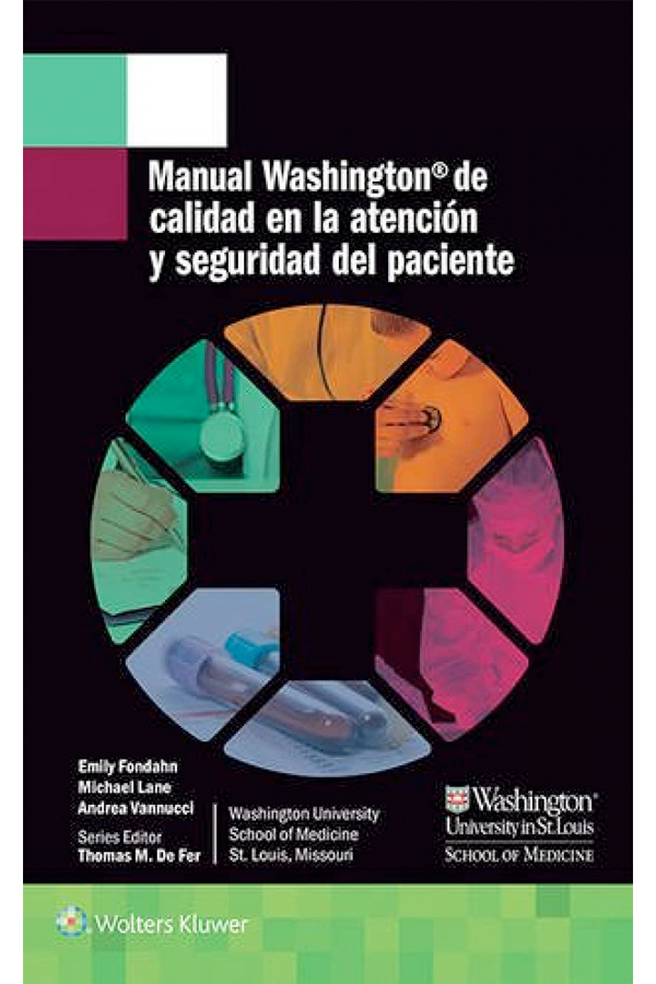 Manual Washington de Calidad en la Atención y Seguridad del Paciente