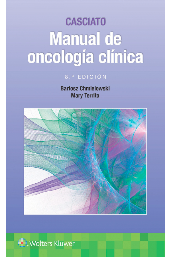 Casciato. Manual de Oncología Clínica 8ª Ed.
