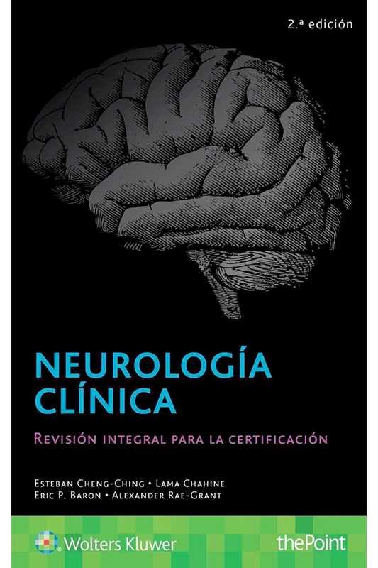Neurología clínica 2ª Ed. Revisión para la certificación