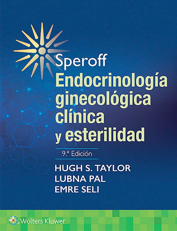 Endocrinología ginecológica clínica y esterilidad 9ª Ed.
