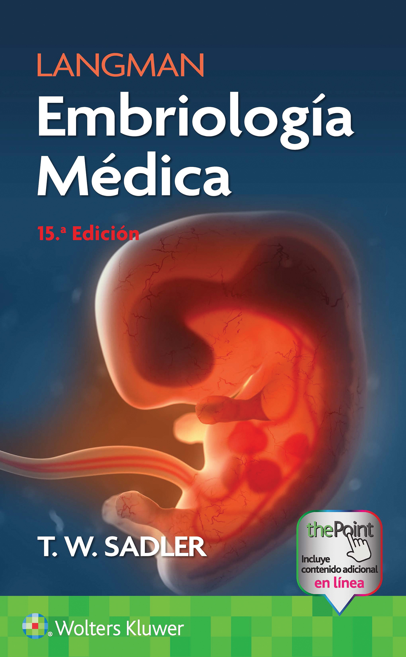 Langman. Embriología médica 15ª Ed.