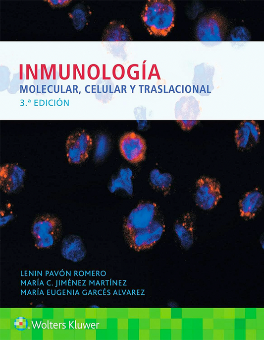 Inmunología molecular, celular y traslacional 3ª Ed.