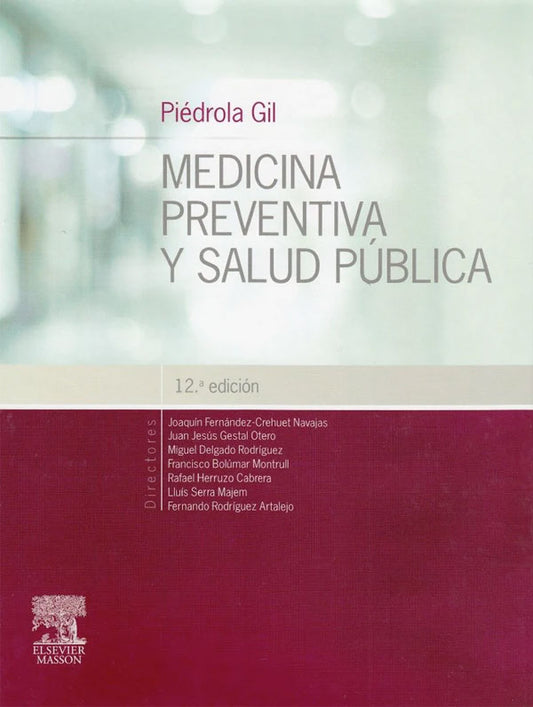 Piédrola Gil. Medicina preventiva y salud pública 12ª Ed.