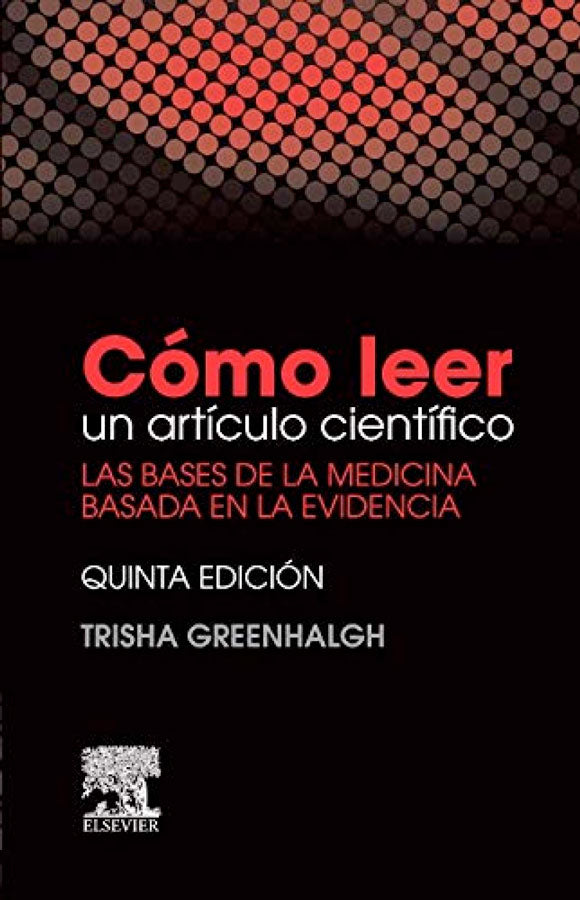 Como leer un articulo científico 5ª Ed.