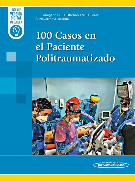 100 Casos en el paciente politraumatizado