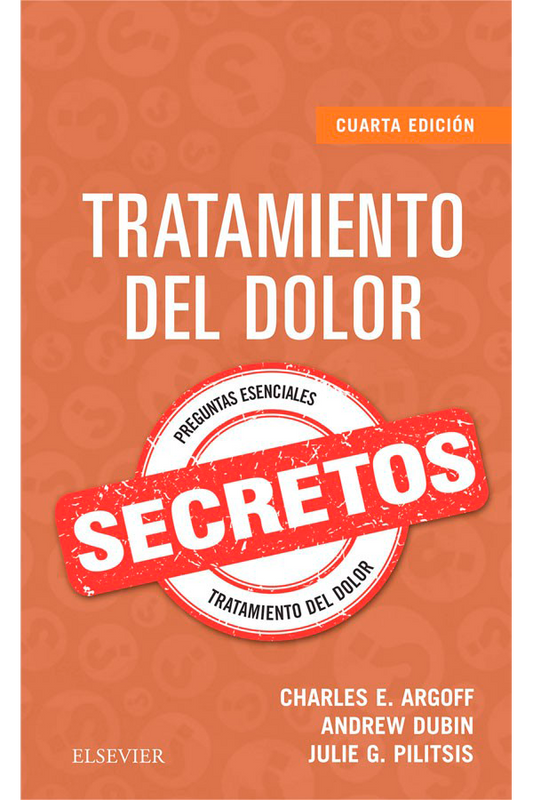 Secretos. Tratamiento del dolor 4ª Ed.