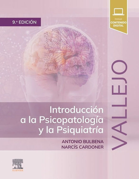 Vallejo. Introducción a la Psicopatología y la Psiquiatría 9ª Ed.