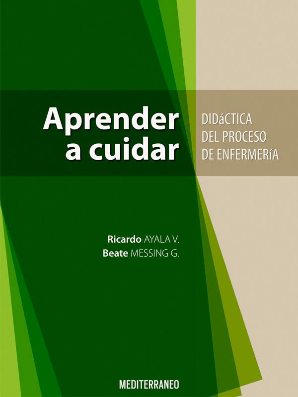 Aprender a cuidar. Didáctica del proceso de enfermería