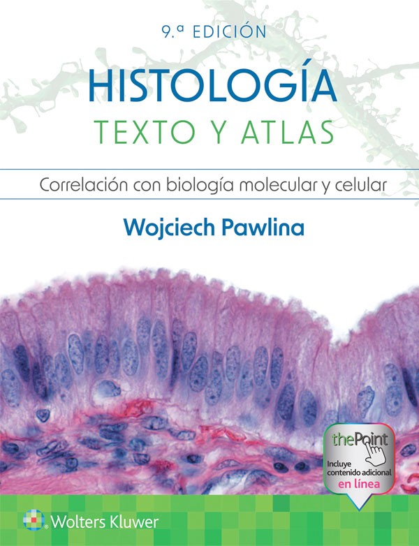 Histología. Texto y atlas...