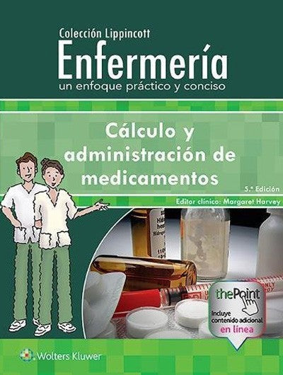 Cálculo y Administración de Medicamentos 5ª Ed.