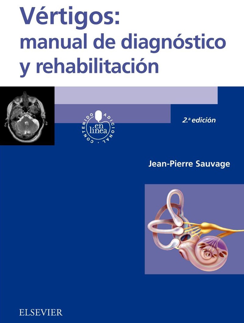 Vértigos: Manual de Diagnóstico y Rehabilitación 2ª Ed.