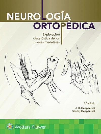 Neurología Ortopédica 2ª Ed.