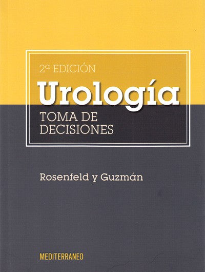 Urología. Toma de Decisiones 2ª Ed.