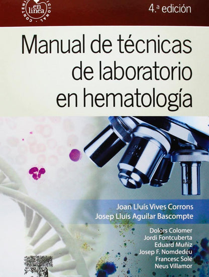 Manual de Técnicas de Laboratorio en Hematología 4ª Ed.