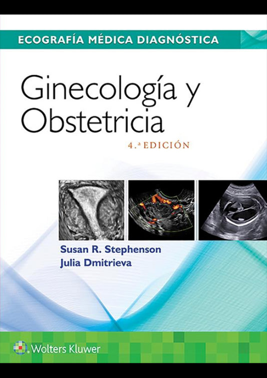 Ginecología y obstetricia 4ª Ed. Ecografía diagnostica