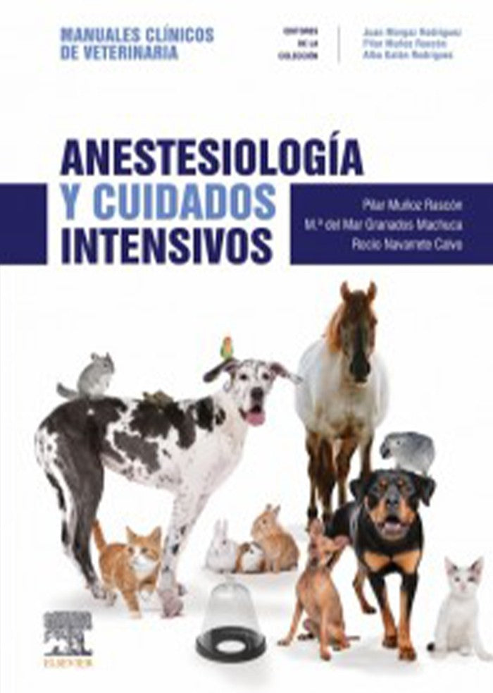 Manual veterinaria. Anestesiología y cuidados intensivos