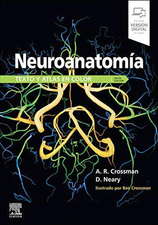 Neuroanatomía - Texto y atlas en color