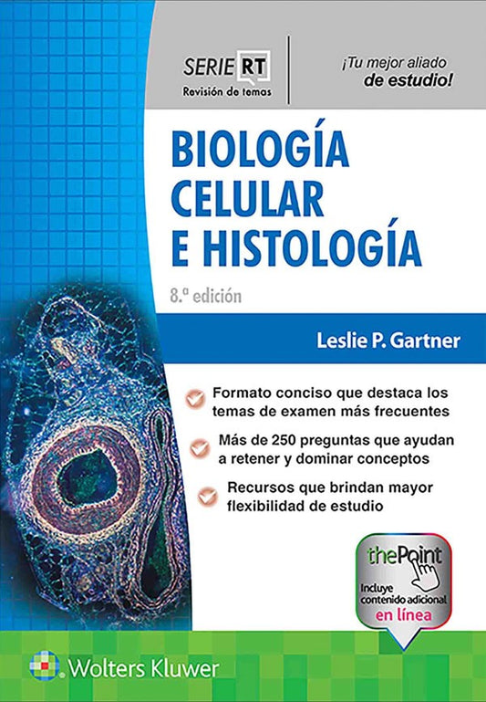 Biología celular e histologia 8ª Ed. Revisión de temas