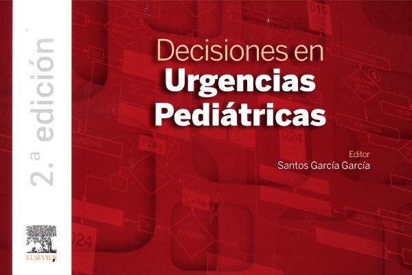 Decisiones en urgencias pediátricas 2ª Ed.