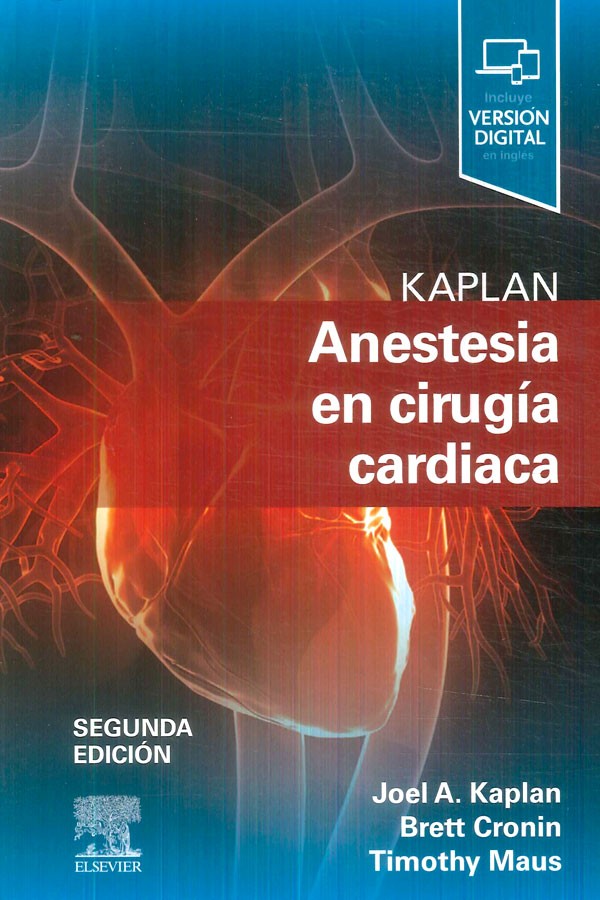 Anestesia en cirugía cardiaca 2ª Ed.