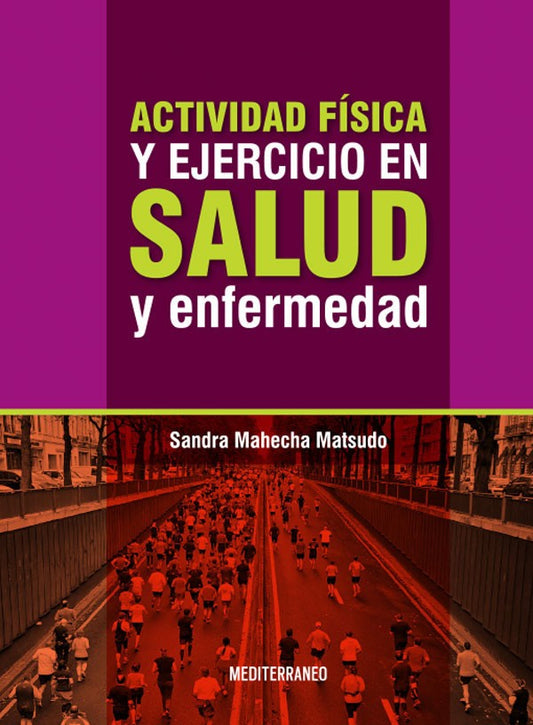 Actividad Física y Ejercicio en Salud y Enfermedad