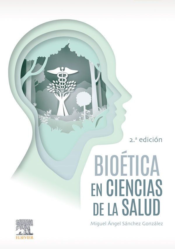 Bioetica en ciencias de la salud 2ª Ed.