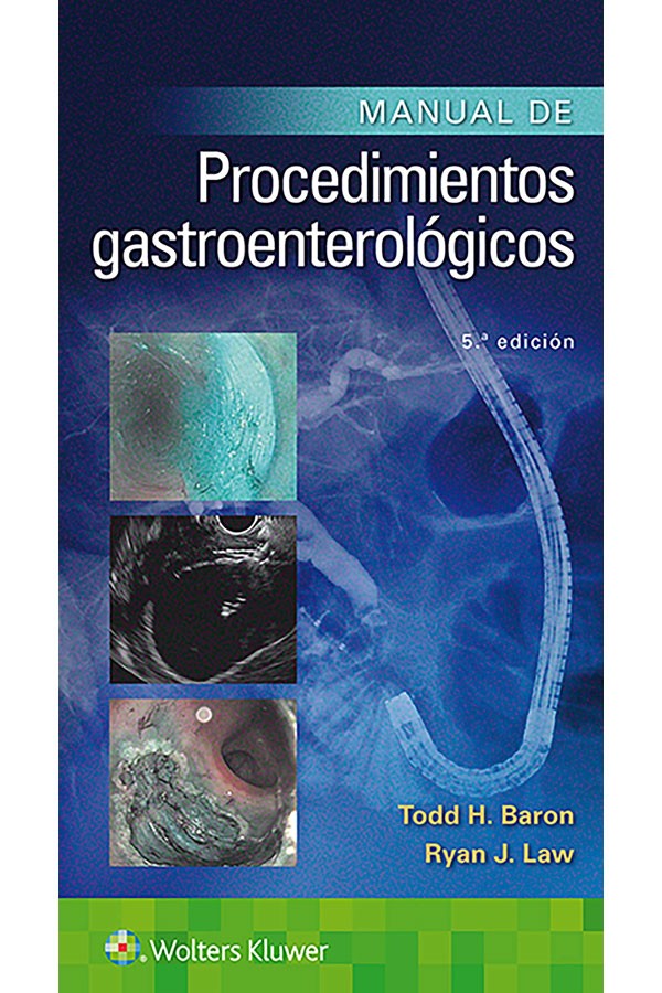 Manual de procedimientos gastroenterológicos 5ª Ed.