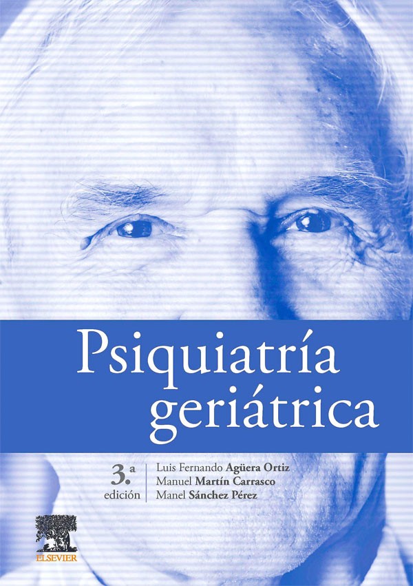 Psiquiatría geriátrica 3ª Ed.