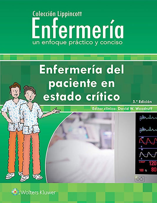 Enfermería del paciente en estado critico 5ª Ed.