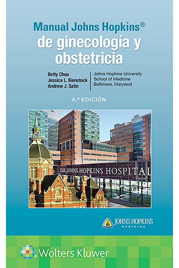 Manual Johns Hopkins de ginecología y obstetricia 6ª Ed.