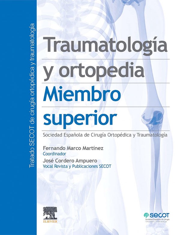 Traumatología en ortopedia. Miembro superior