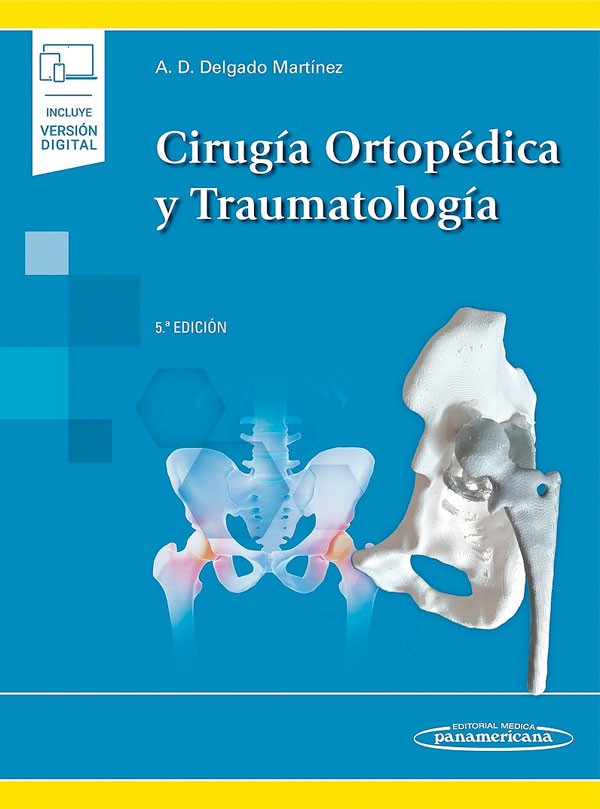 Cirugía ortopédica y traumatología 5ª Ed.