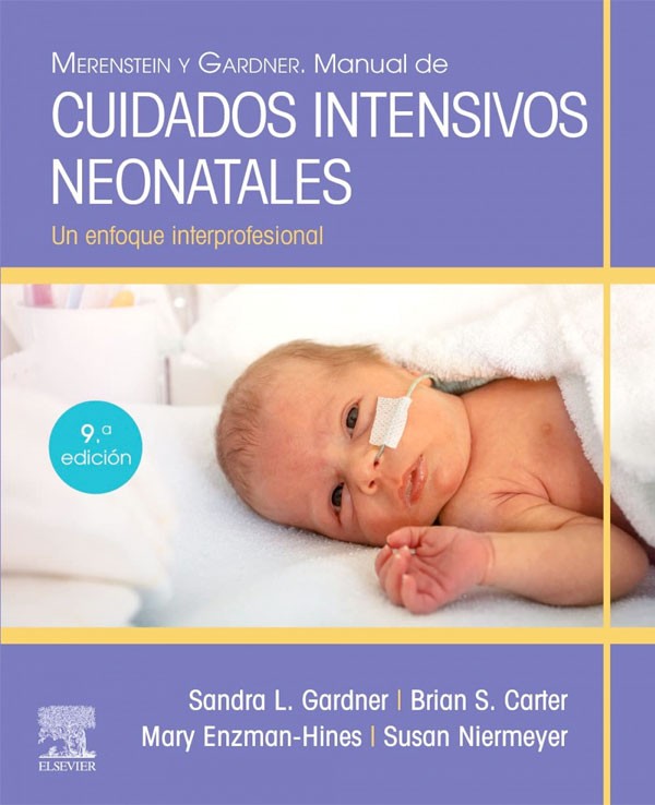 Manual de cuidados intensivos neonatales 9ª Ed.