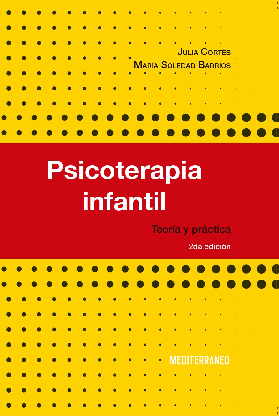 Psicoterapia infantil. Teoría y práctica