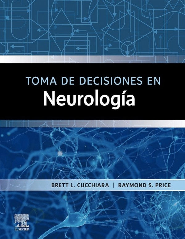 Toma de decisiones en neurología