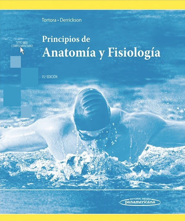 Principios de anatomía y fisiología 15ª Ed.