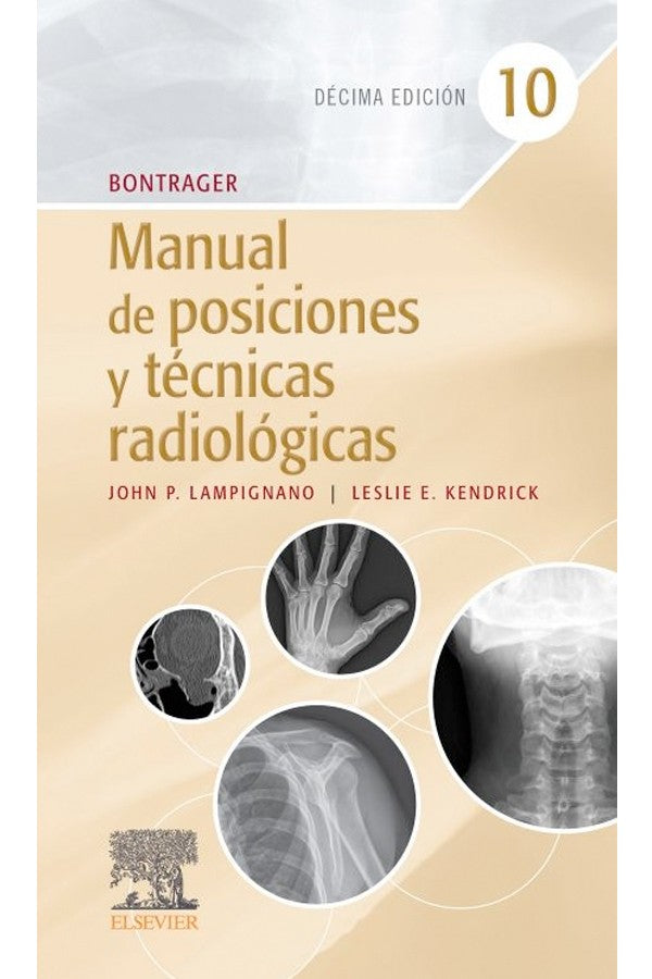 Manual de posiciones y técnicas radiológicas 10ª Ed.