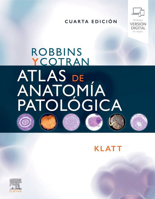 Atlas de anatomía de Robbins y Cotran 4ª Ed.