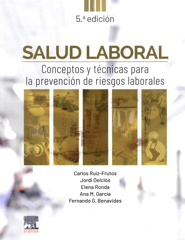 Salud laboral 5ª Ed.