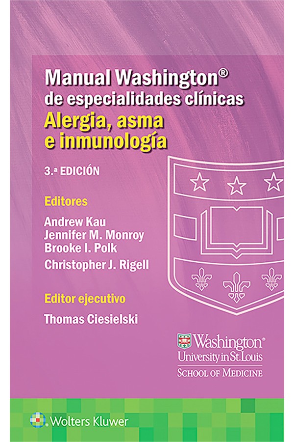 Manual Washington de especialidades clínicas. Alergia, asma e inmunología 3ª Ed.